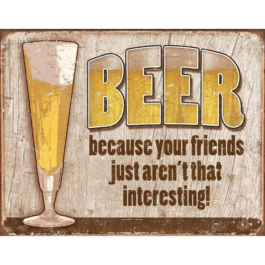 Tin Sign 1767 Tin Sign Beer Your Friend