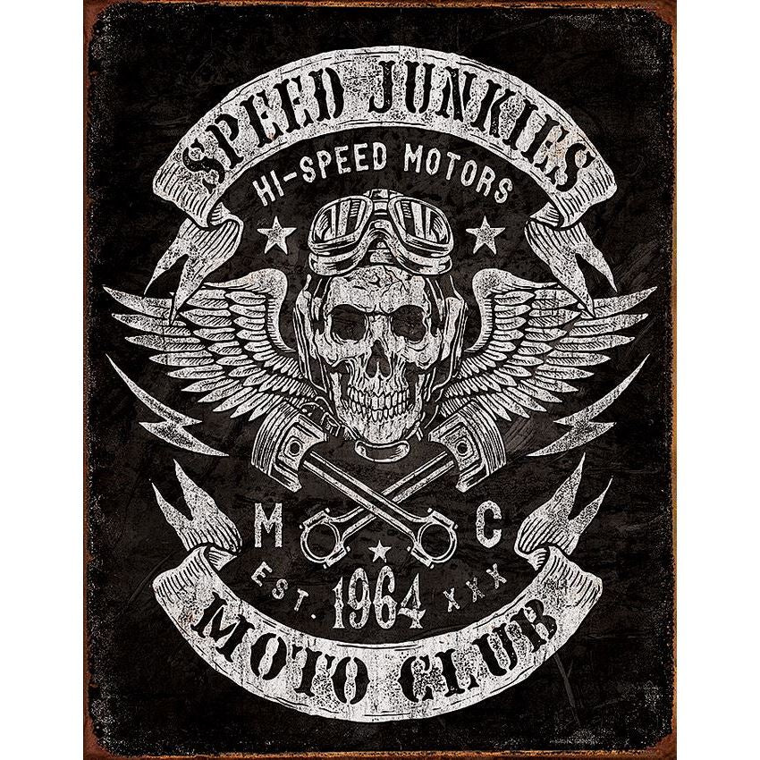 Tin Signs 2053 Speed Junkies Moto Club Sign