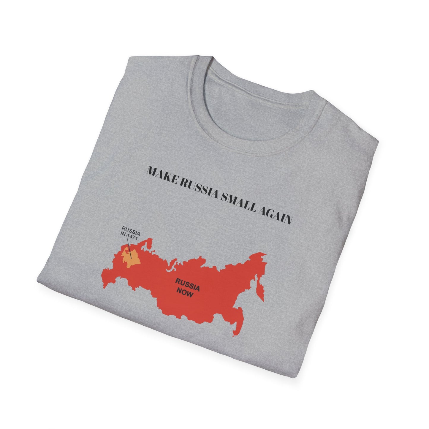 MAKE RUSSIA SMALL AGAIN Unisex Softstyle T-Shirt T SHIRT Zelenskyy Moscovia 1462