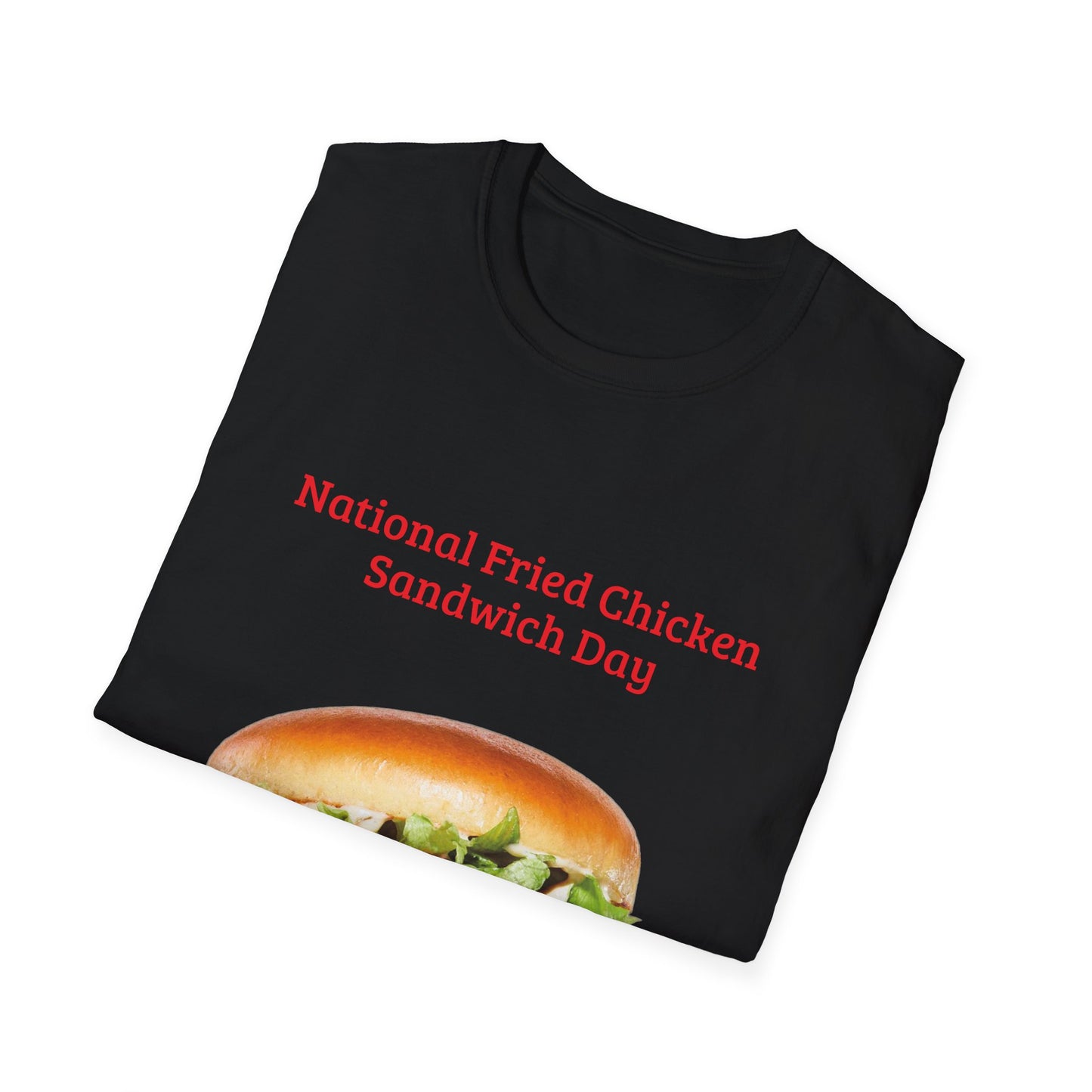 National Fried Chicken Sandwich Day Unisex T-Shirt