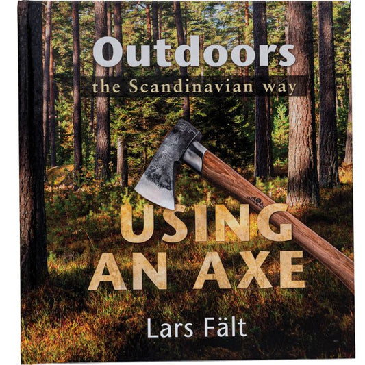 Casstrom Lars Falt Using An Axe Book