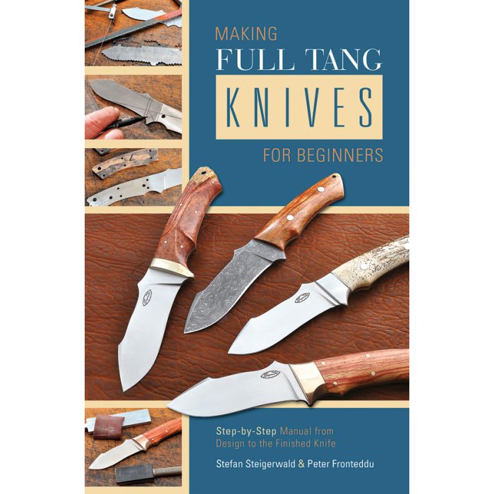 Books Making Full Tang Knives