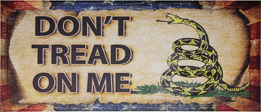 Dont Tread On Me Sign