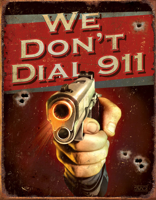 We Dont Dial 911