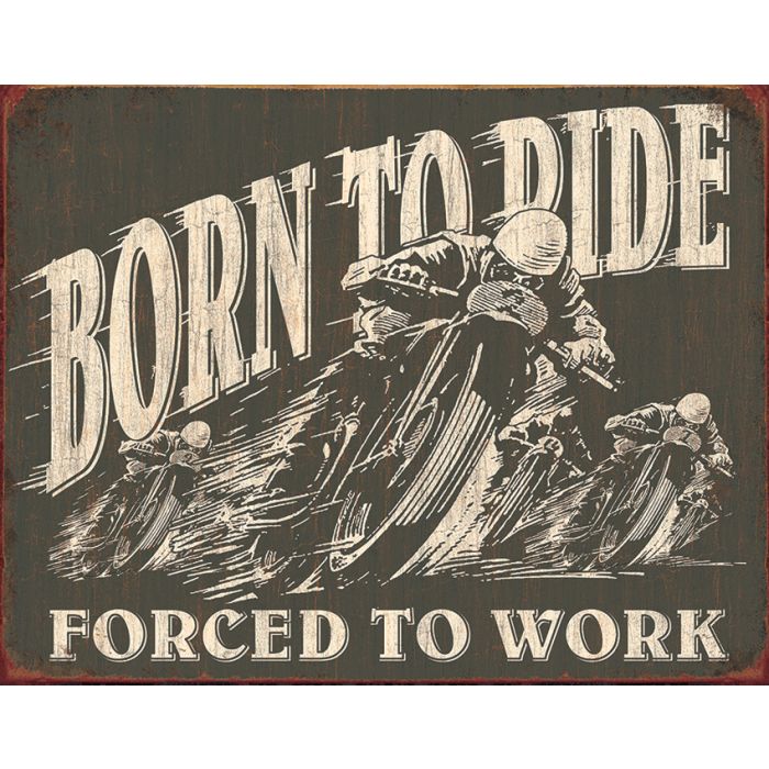 Tin Signs Born To Ride