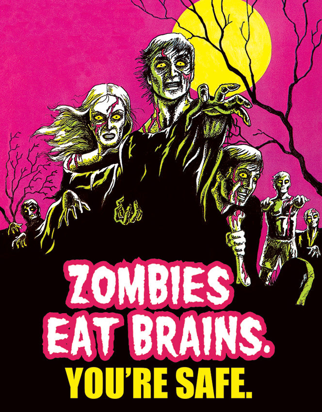 Zombies Eat Brains