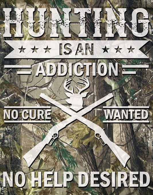 Hunting Addiction Sign